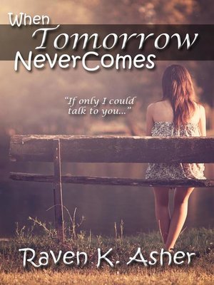 cover image of When Tomorrow Never Comes
